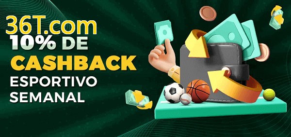 10% de bônus de cashback na 36T.com